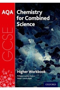 AQA GCSE Chemistry for Combined Science (Trilogy) Workbook. Higher