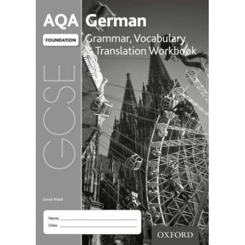 AQA GCSE German Foundation Grammar, Vocabulary & Translation Workbook (Pack of 8)