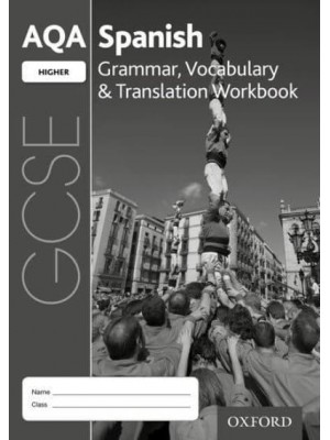 AQA GCSE Spanish Higher Grammar, Vocabulary & Translation Workbook (Pack of 8)