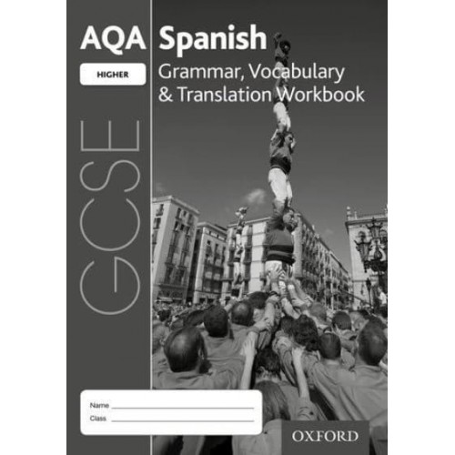 AQA GCSE Spanish Higher Grammar, Vocabulary & Translation Workbook (Pack of 8)
