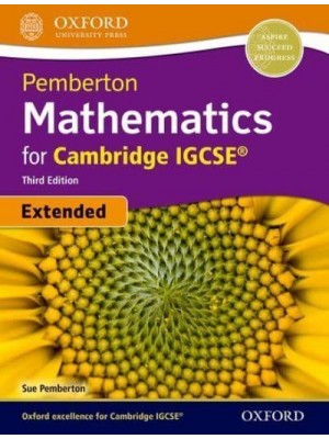 Pemberton Mathematics for Cambridge IGCSE. Student Book