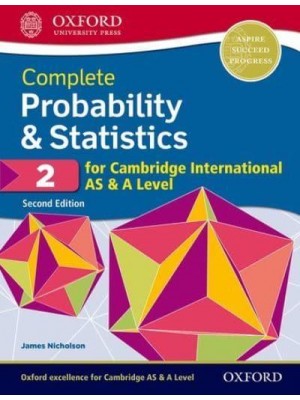 Complete Probability & Statistics 2 for Cambridge International AS & A Level