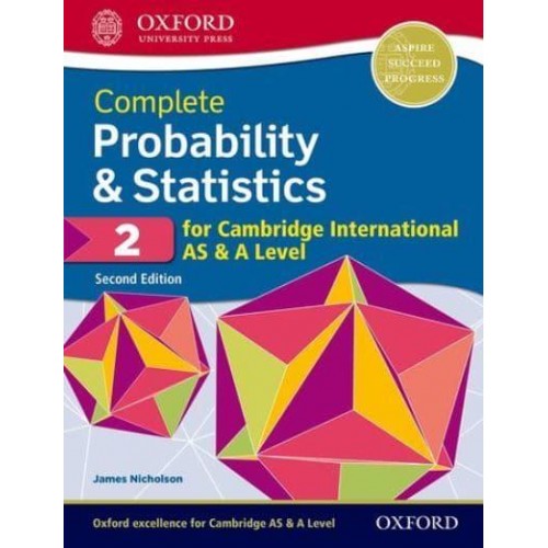 Complete Probability & Statistics 2 for Cambridge International AS & A Level