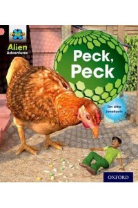 Project X: Alien Adventures: Pink: Peck, Peck