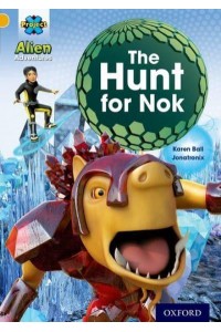 Project X: Alien Adventures: Gold: The Hunt For Nok