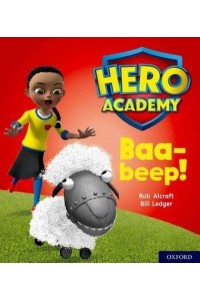 Baa-Beep! - Project X. Hero Academy