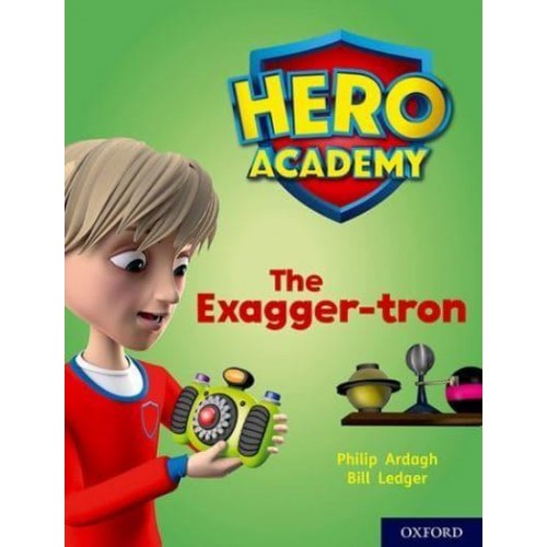 The Exagger-Tron - Project X. Hero Academy