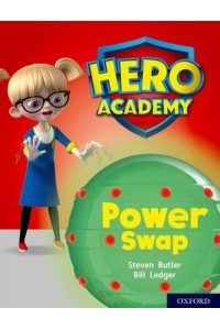 Power Swap - Project X. Hero Academy