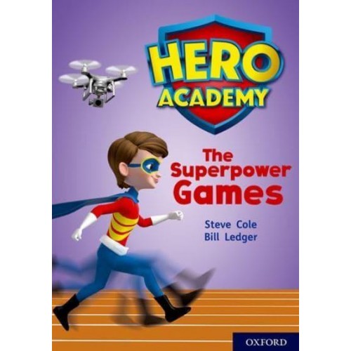 The Superpower Games - Project X. Hero Academy
