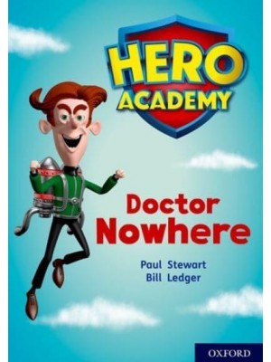 Doctor Nowhere - Project X. Hero Academy