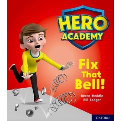Fix That Bell! - Project X. Hero Academy