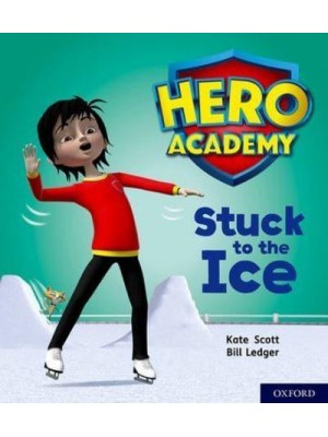 Stuck to the Ice - Project X. Hero Academy