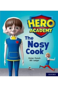 The Nosy Cook - Project X. Hero Academy