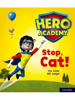 Stop, Cat! - Project X. Hero Academy