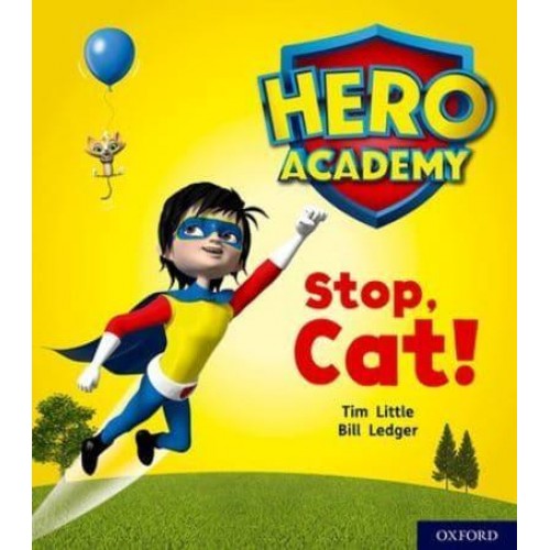 Stop, Cat! - Project X. Hero Academy