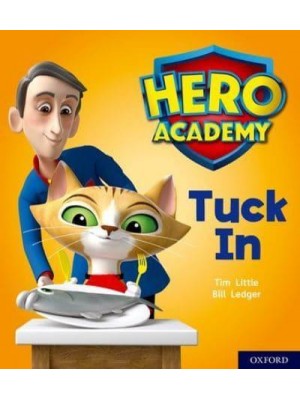 Tuck In - Project X. Hero Academy