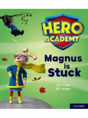 Magnus Is Stuck - Project X. Hero Academy