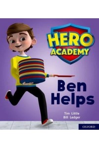 Ben Helps - Project X. Hero Academy