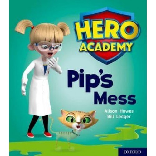 Pip's Mess - Project X. Hero Academy