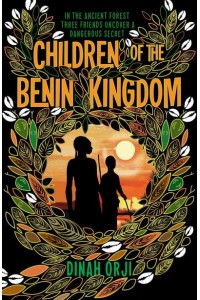 Children of the Benin Kingdom - History Adventures