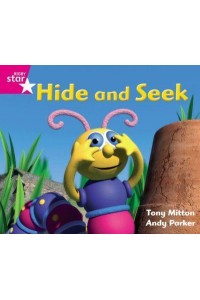 Rigby Star Guided Phonic Opportunity Readers Pink: Hide And Seek - Star Phonics Opportunity Readers