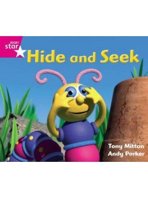 Rigby Star Guided Phonic Opportunity Readers Pink: Hide And Seek - Star Phonics Opportunity Readers