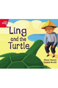 Rigby Star Guided Phonic Opportunity Readers Red: Ling And The Turtle - Star Phonics Opportunity Readers