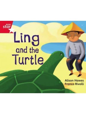 Rigby Star Guided Phonic Opportunity Readers Red: Ling And The Turtle - Star Phonics Opportunity Readers