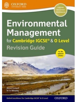 Environmental Management for Cambridge IGCSE & O Level Revision Guide
