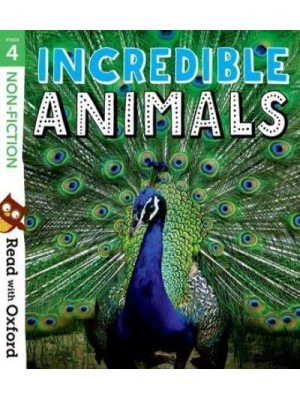 Incredible Animals - Read With Oxford. Stage 4