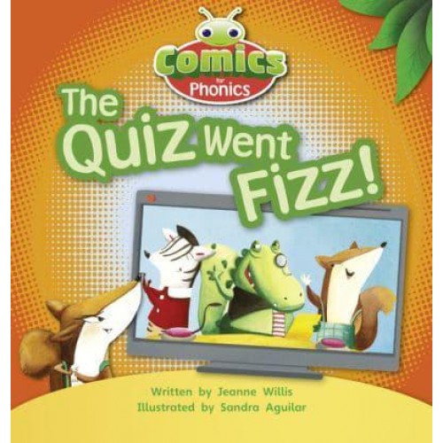 The Quiz Went Fizz! - Comics for Phonics