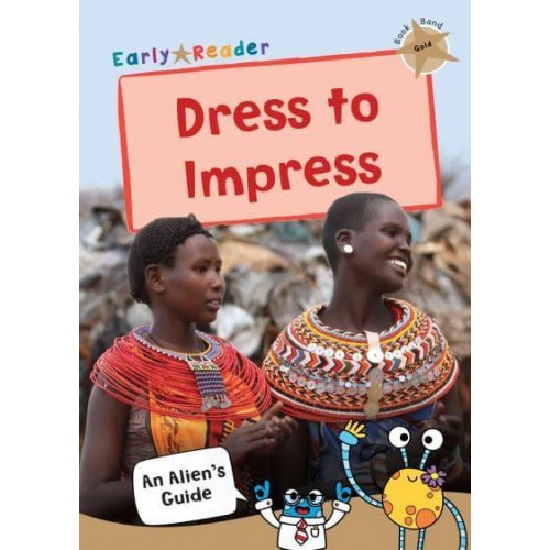 Dress to Impress - An Alien's Guide