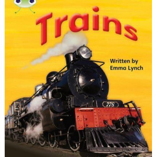 Bug Club Phonics Non Fiction Year 1 Phase 4 Set 12 Trains - Bug Club Phonics