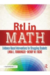 RtI in Math Evidence-Based Interventions for Struggling Students