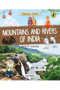 Discover India: Mountains and Rivers of India