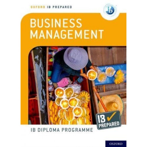 Business Management - Oxford IB Diploma Programme
