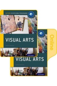 IB Visual Arts - Oxford IB Diploma Programme