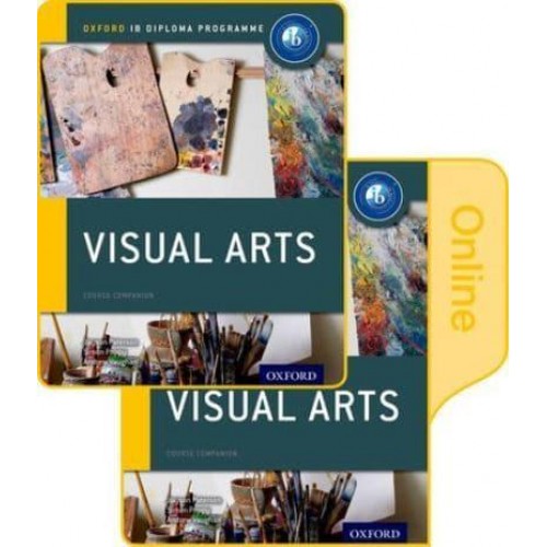 IB Visual Arts - Oxford IB Diploma Programme