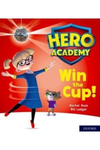 Win the Cup! - Project X. Hero Academy