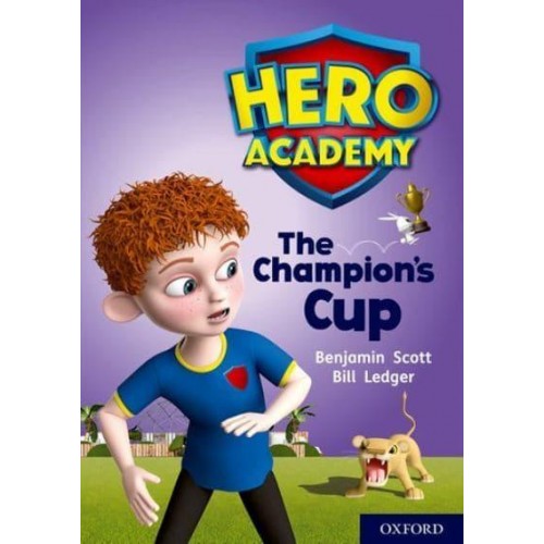 The Champion's Cup - Project X. Hero Academy