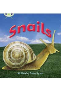 Bug Club Phonics Non Fiction Year 1 Phase 4 Set 12 Snails - Bug Club Phonics