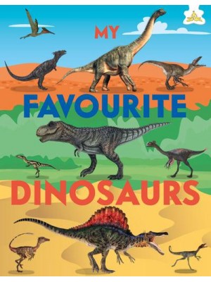 My Favourite Dinosaurs