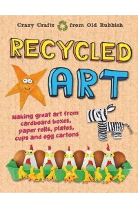 Recycled Art from Old Rubbish