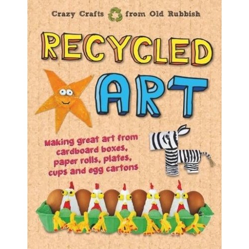 Recycled Art from Old Rubbish