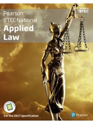 BTEC National Applied Law Student Book For the 2017 Specifications - Applied Law BTEC