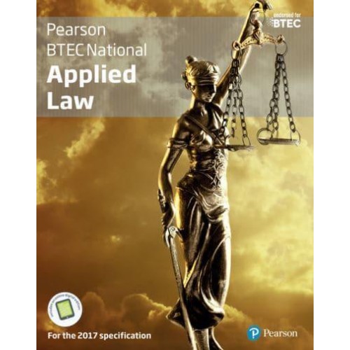 BTEC National Applied Law Student Book For the 2017 Specifications - Applied Law BTEC