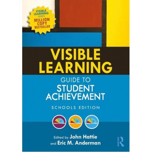 Visible Learning Guide to Student Achievement