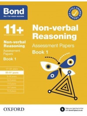 Non-Verbal Reasoning Book 1 Assessment Papers 10-11+ Years - Bond 11+