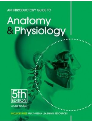 An Introductory Guide to Anatomy & Physiology