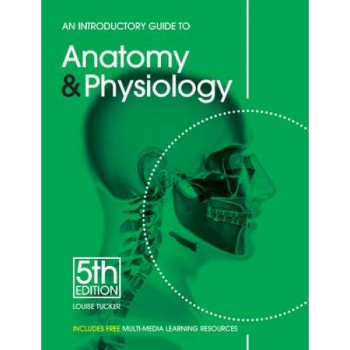 An Introductory Guide to Anatomy & Physiology